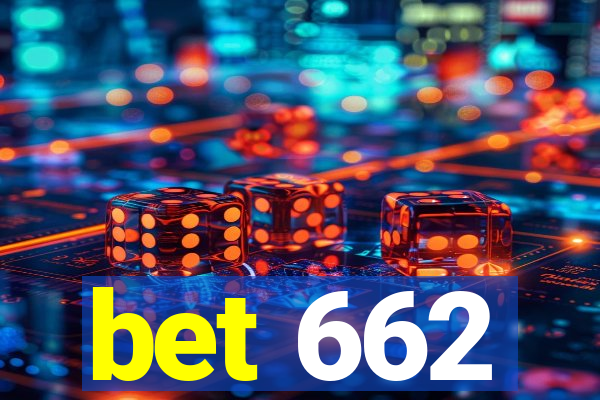 bet 662